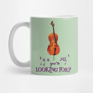 Cello – Is It Me You're Looking For? Mug